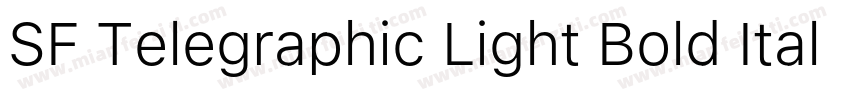 SF Telegraphic Light Bold Italic字体转换
